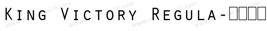 King Victory Regula字体转换